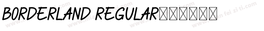 borderland regular字体转换